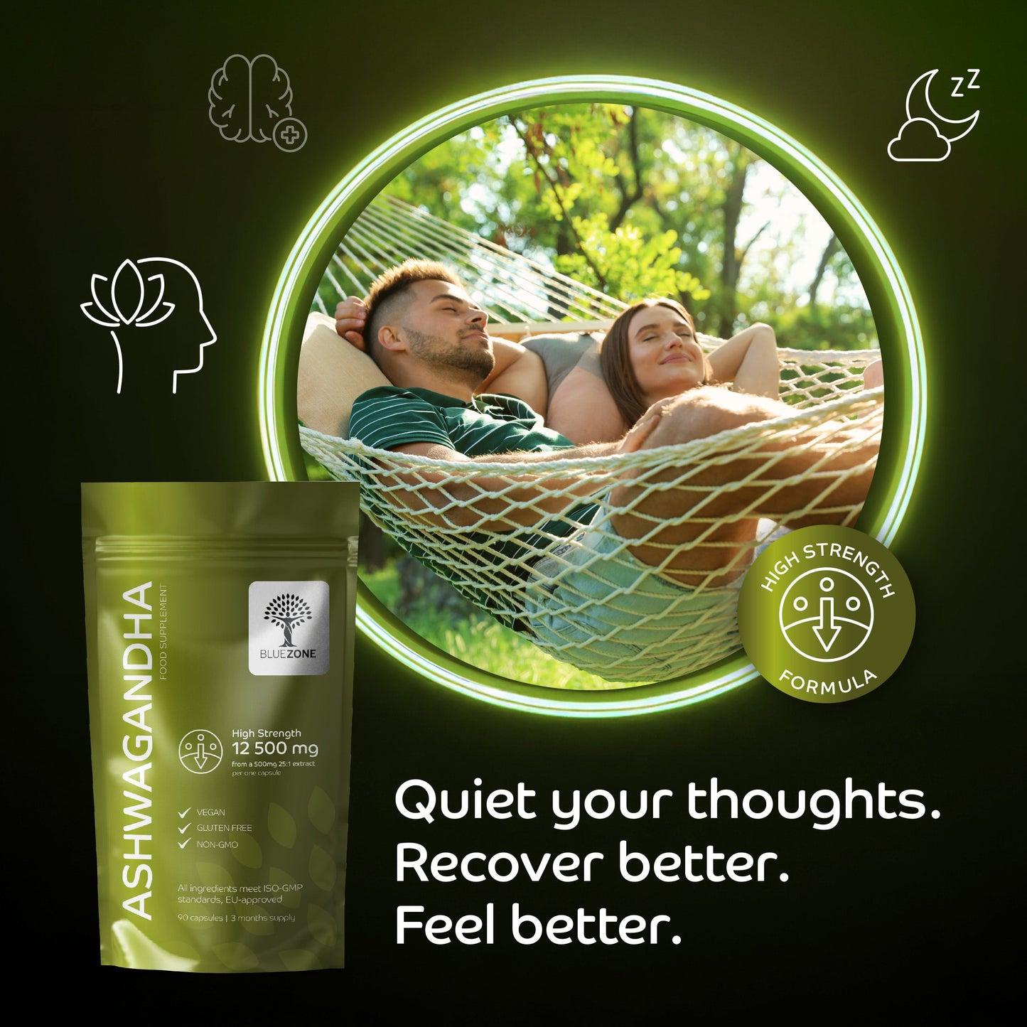 Ashwagandha 12500mg per capsule, That Calms Your Mind. Focuses Your Energy. Naturally