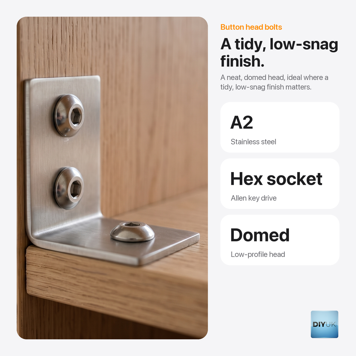 DIYUK A2 Stainless Steel Hex Socket Button Head Bolts (ISO 7380), key benefits: a tidy, low-snag domed finish, A2 stainless steel, hex socket Allen key drive, low-profile head