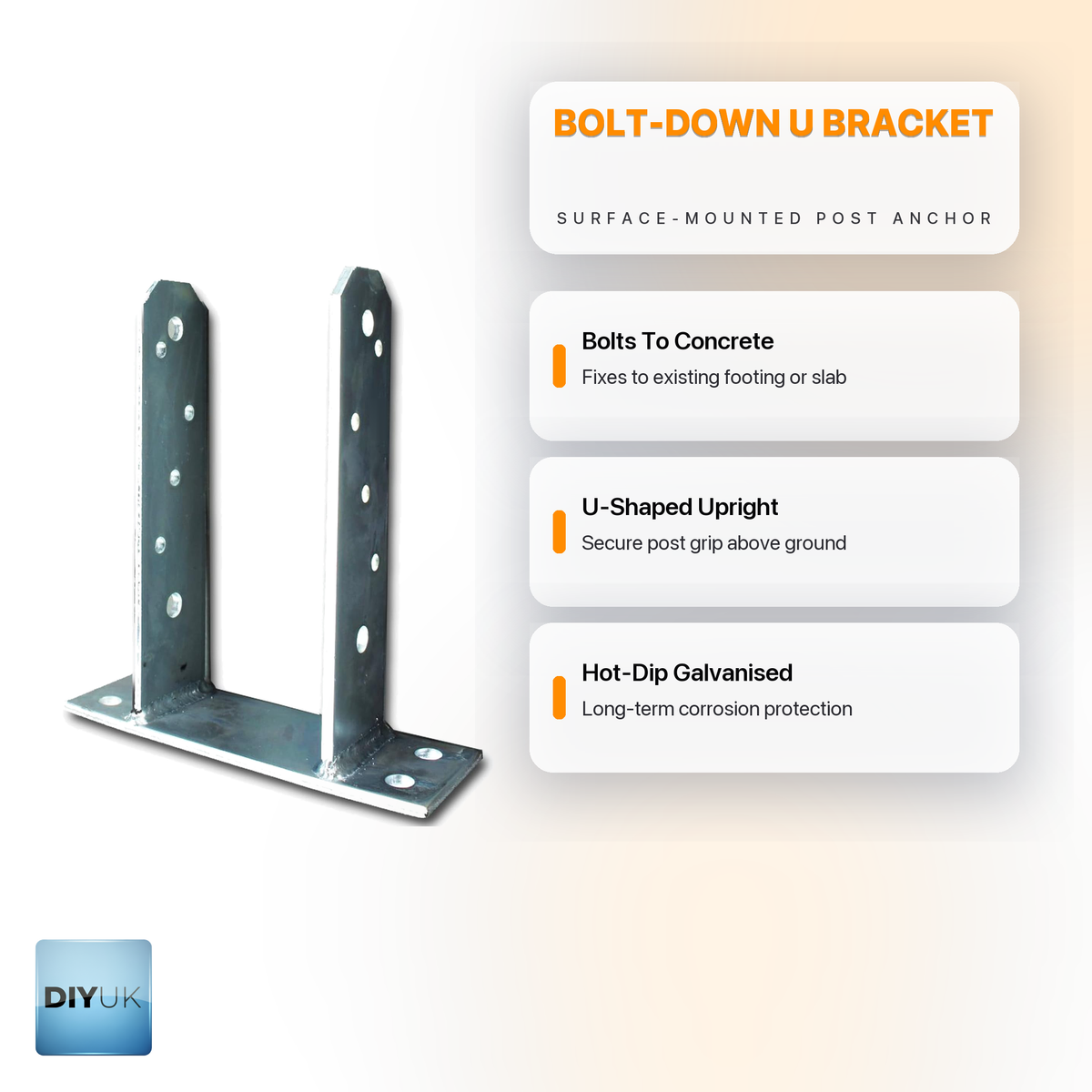 Heavy Duty Galvanised Bolt Down U Post Support Base Bracket - DIYUK infographic, key features